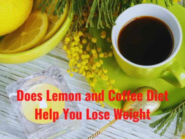 Does Lemon and Coffee Diet Help You Lose Weight