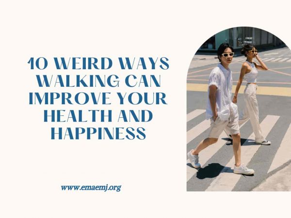 10 Weird Ways Walking Can Improve Your Health and Happiness