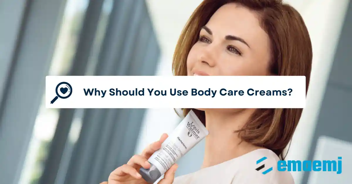Body Care Creams