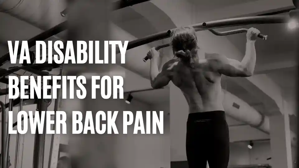 VA Disability Benefits for Lower Back Pain